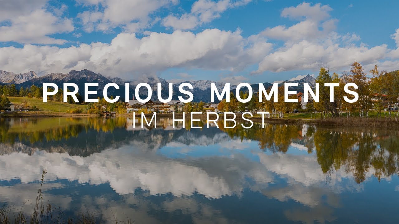 Precious Moments | Herbst in der Region Seefeld