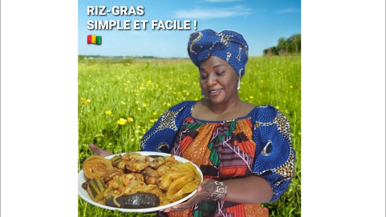 RIZ-GRAS AVEC POULETS (recettes de GUINÉE 🇬🇳