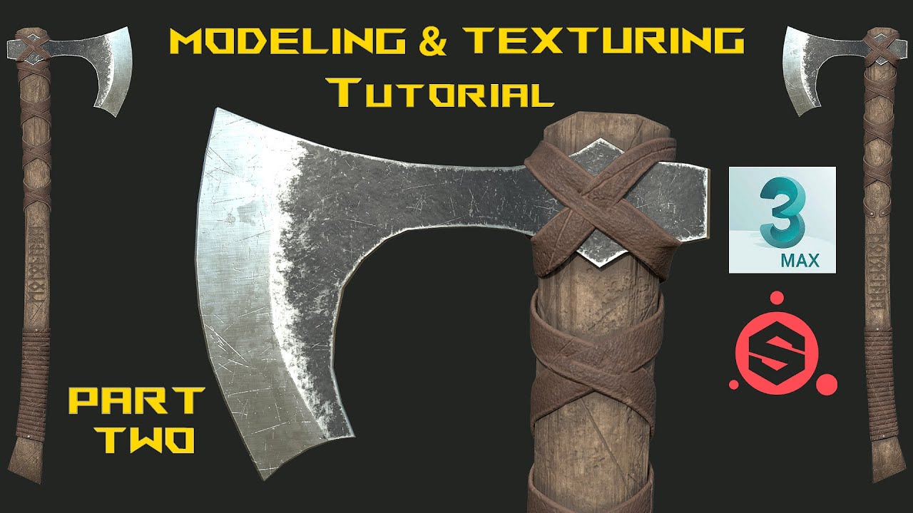 Game Ready Axe Modeling And Texturing | Part 02 | 3Ds Max |  Substance Painter