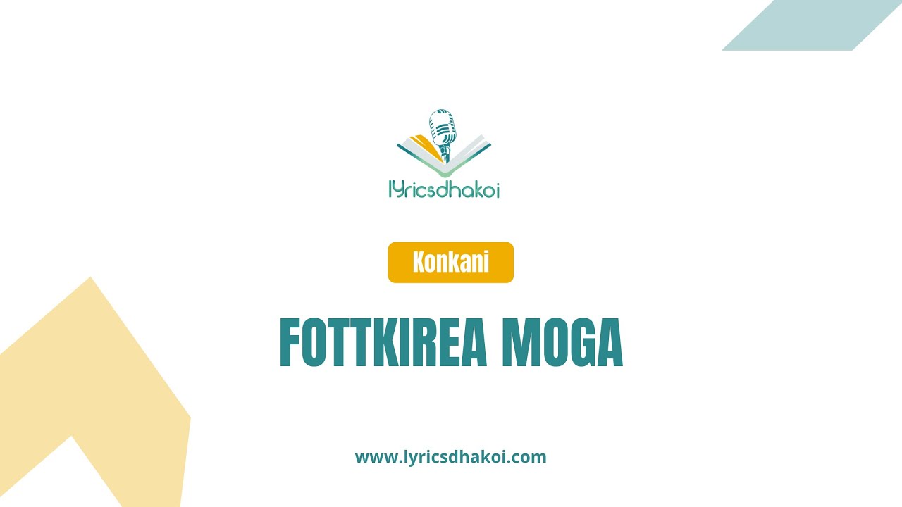 Fottkirea Moga | Top Konkani Love Songs | Karaoke Lyrics - lyricsdhakoi.com