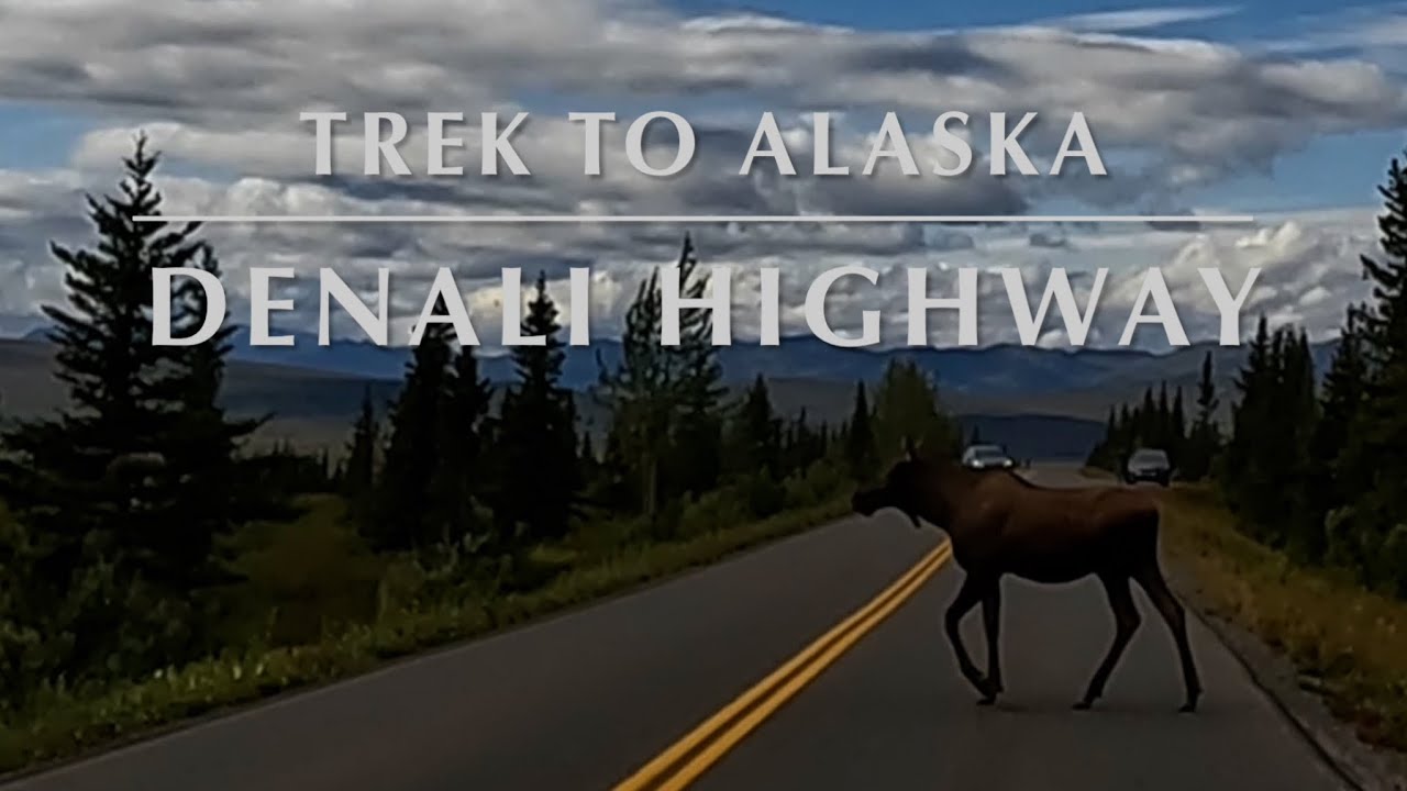 Trek to Alaska Ep 7. The Denali Highway