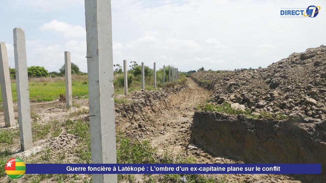 Guerre foncière à Latékopé : L'ombre d'un ex-capitaine plane sur le conflit