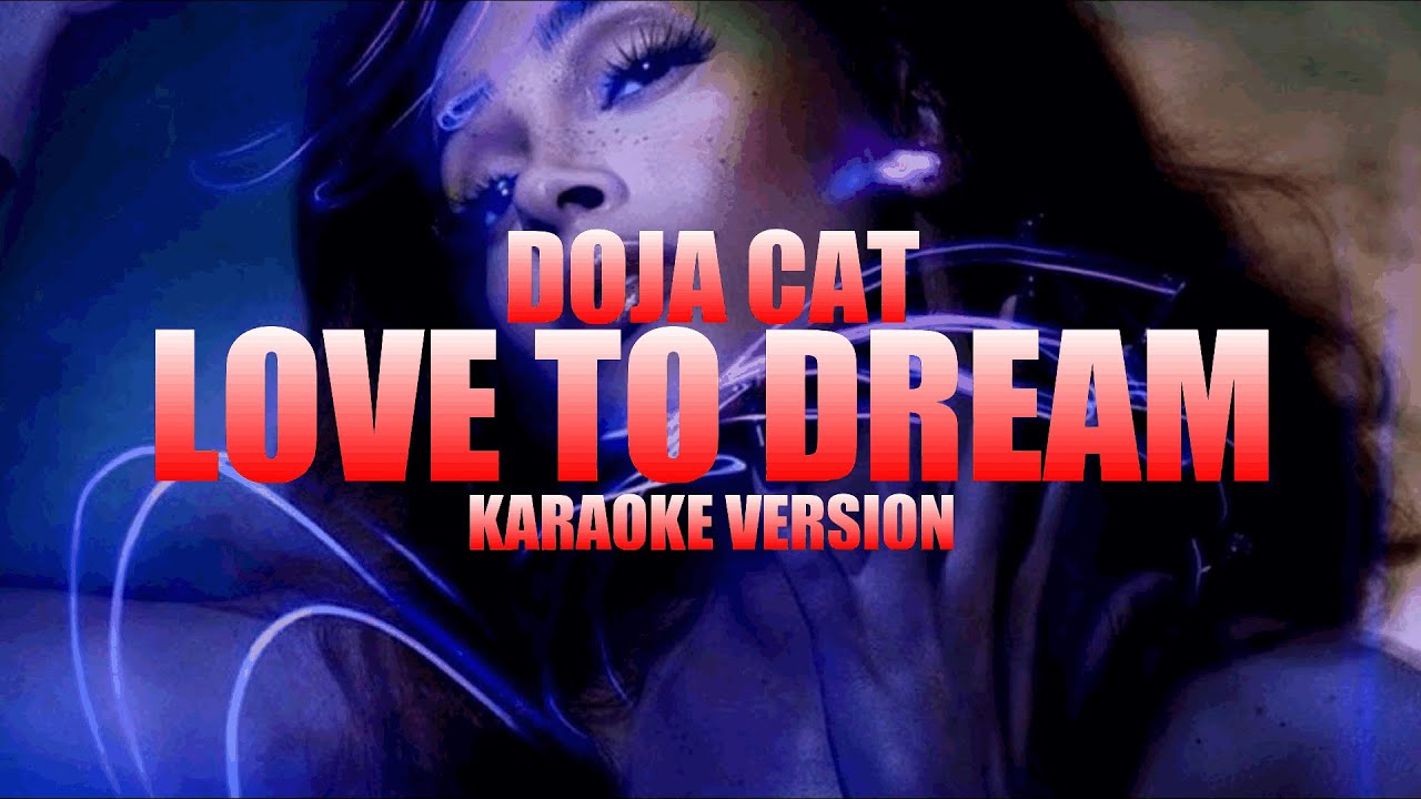 Love To Dream - Doja Cat (Instrumental Karaoke) [KARAOK&J]