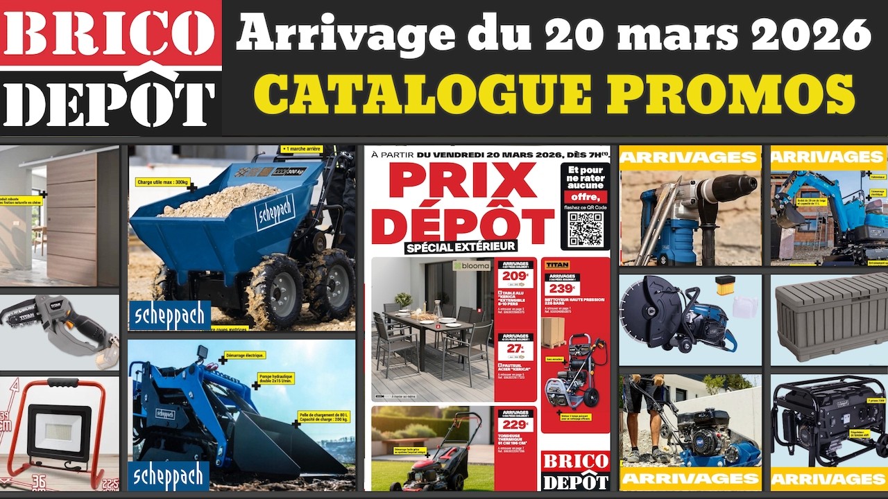 catalogue BRICO DÉPÔT du 20 mars 2026 ✅ Arrivage bricolage jardinage 🔥 Promos outillage Scheppach