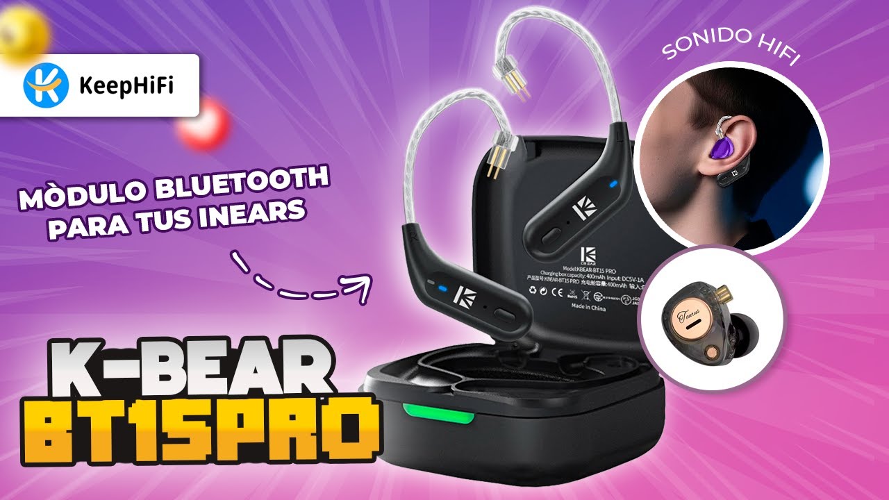 🔥 KBEAR BT15 Pro | Transforma tus IN-EARS de 🎧 al&aacute;mbricos a inal&aacute;mbricos - KeepHiFi ⚡