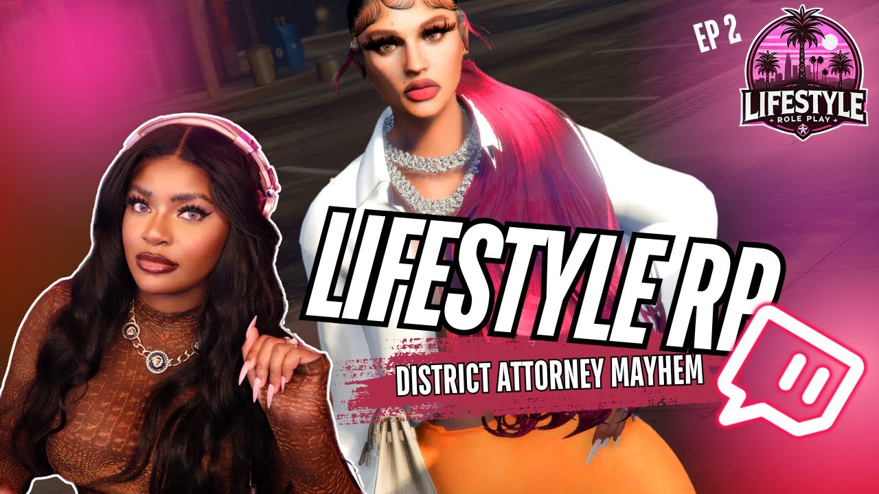 Getting Settled Lifestyle RP | District Attorney Meela Mayhem #LSRP #gtarp