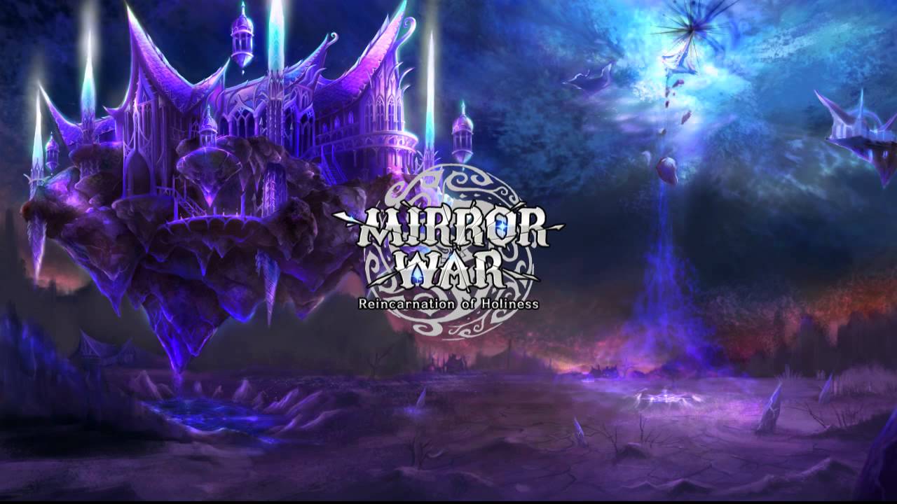 MIRROR WAR 新BGM 「悠久の水晶」（並木 学）