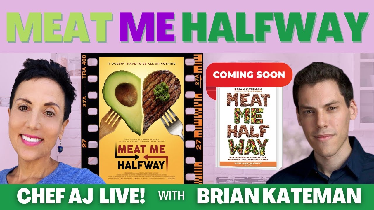 Meat Me Halfway | Chef AJ LIVE! with Brian Kateman