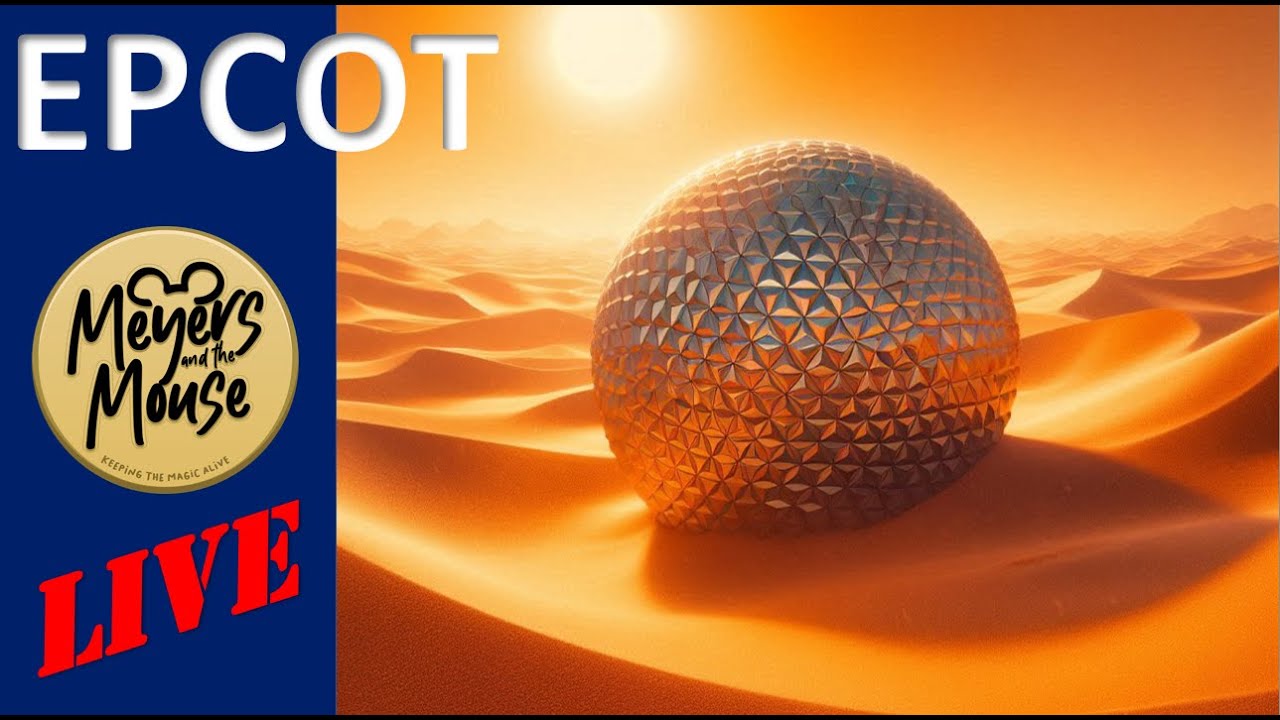 🔴 LIVE - EPCOT - DISNEY WORLD LIVE STREAM