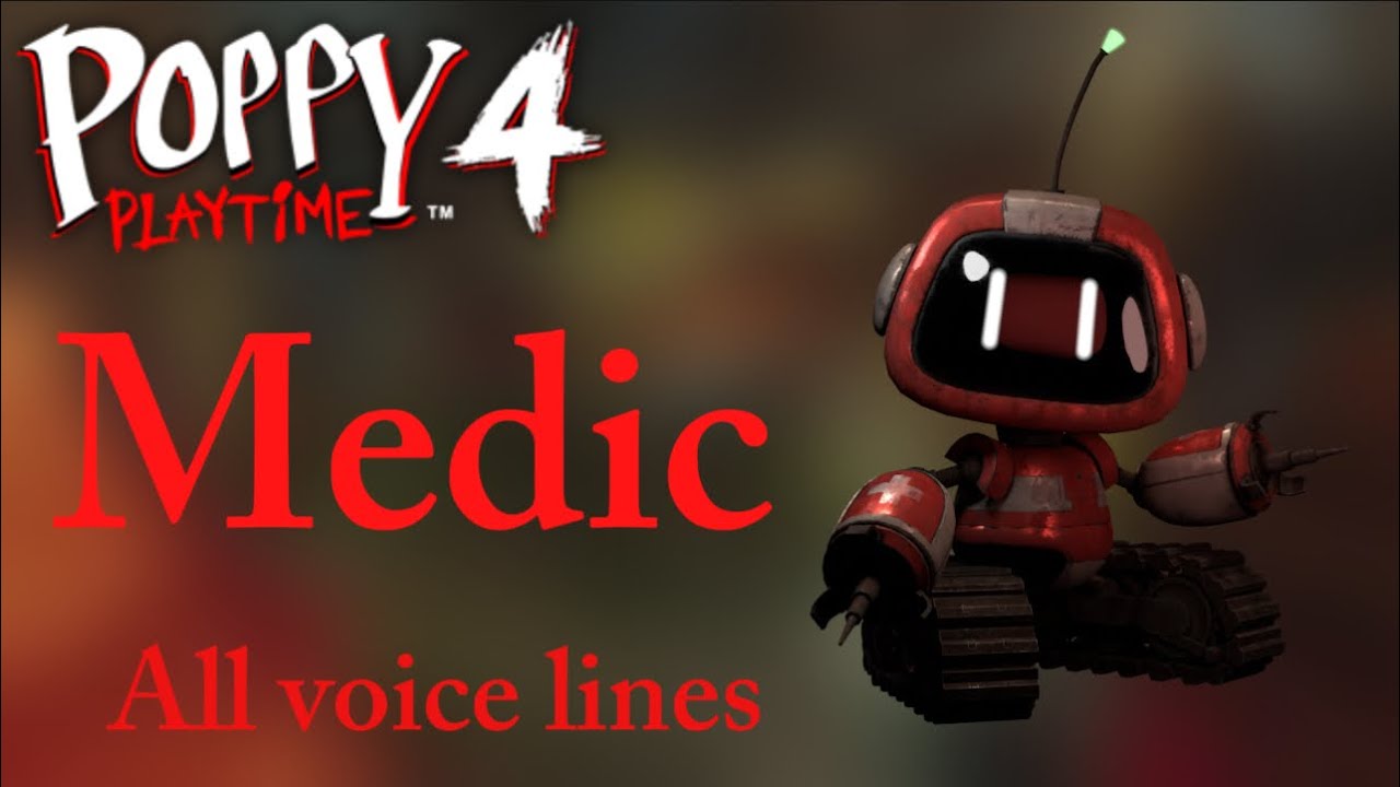 Medic - All Voice Lines (With Subtitles) | Poppy Playtime: Chapter 4 “Safe Haven”