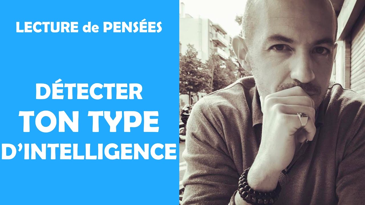 QUEL EST TON TYPE D'INTELLIGENCE ? Lecture de personnalité