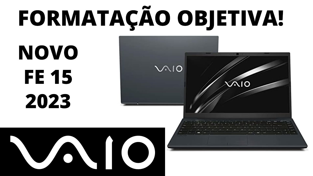 🏆FORMATAÇÃO NOTEBOOK VAIO FE15