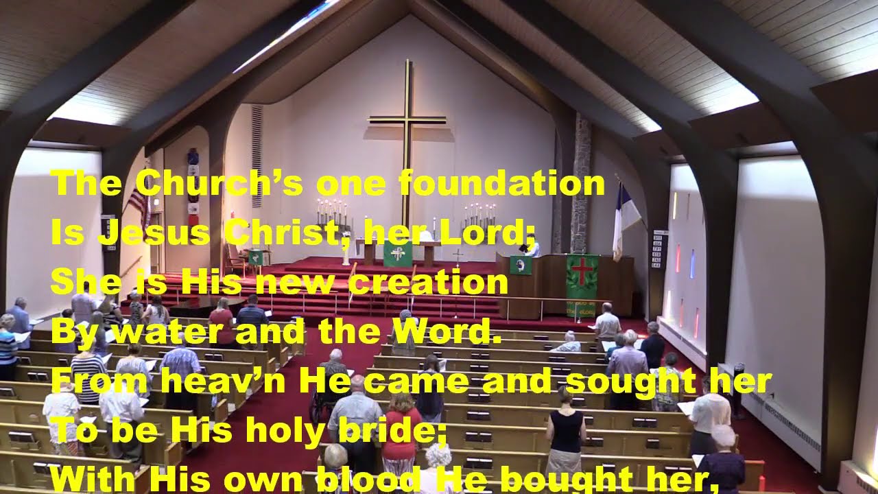 2020 07 26 The Church's One Foundation