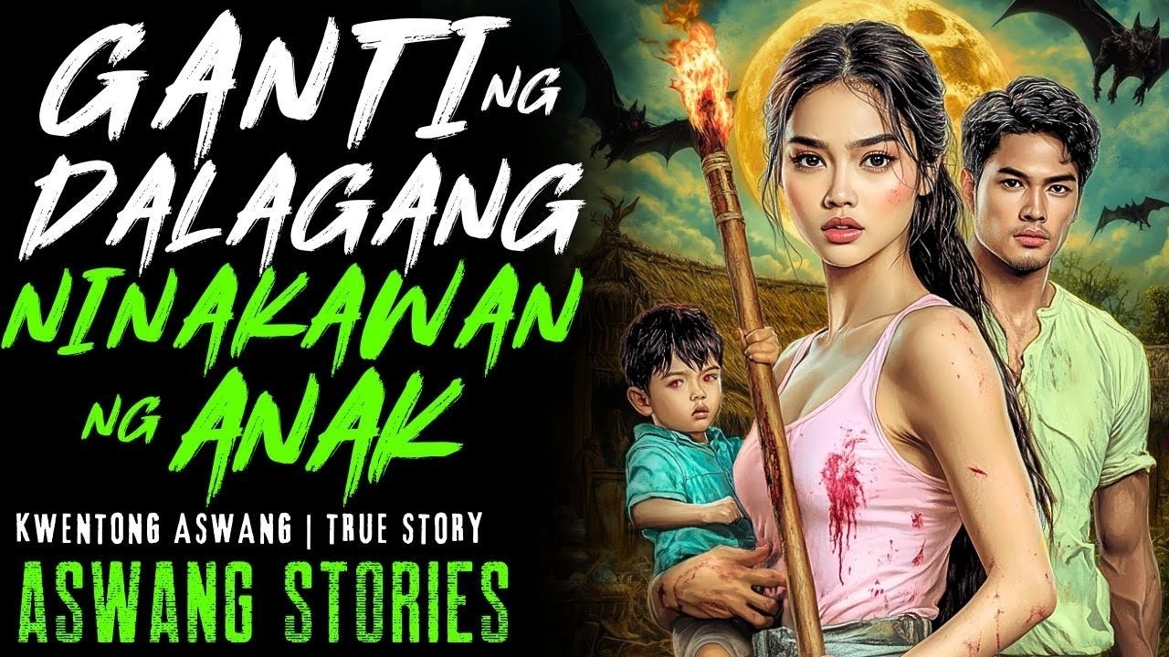 GANTI NG DALAGANG INANG NINAKAWAN NG SANGGOL I Kwentong Aswang I True Story