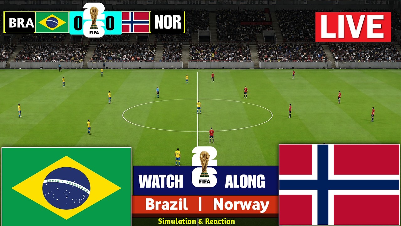 🔴 Brazil vs Norway Live | FIFA World Cup 2026 | Full Match Streaming | Video Game Simulation