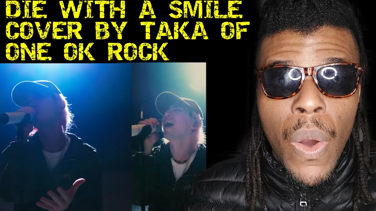 Die With A Smile (Cover by Taka from ONE OK ROCK) I AFRICAN REACTS (SunShades Reactions)