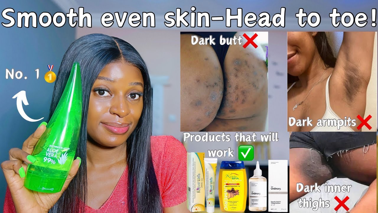 Get a smooth even skin from head to toe✨ | Lighten dark buttocks, dark inner thighs & dark armpits