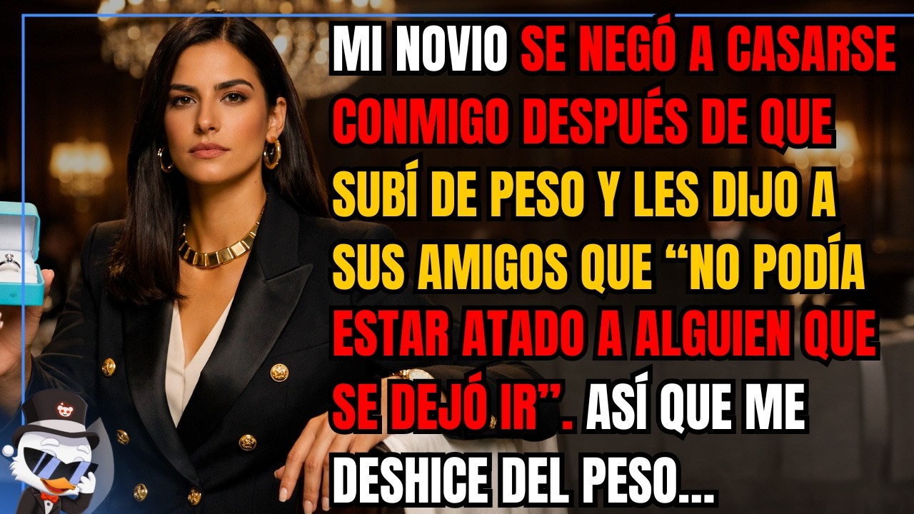 Mi novio se negó a casarse conmigo después de que subí de peso y les dijo a sus amigos que “no...