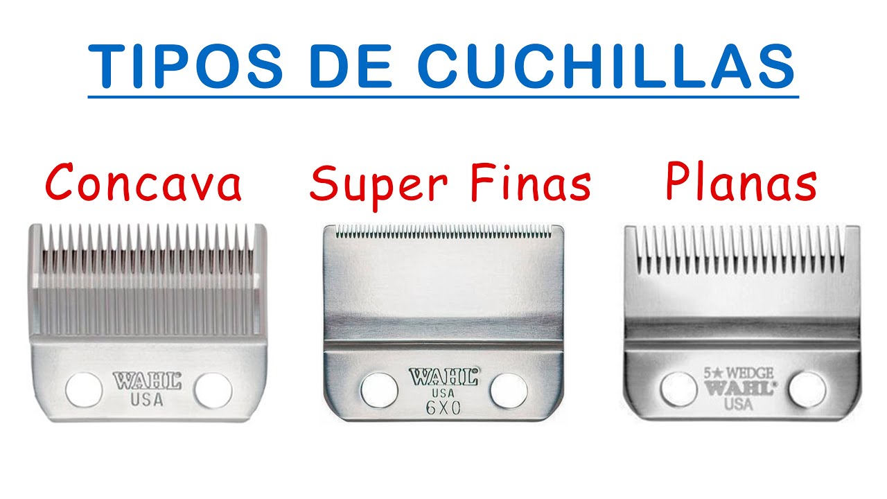 TIPOS DE CUCHILLAS DE LAS MAQUINA DE CORTAR PELO - 2020
