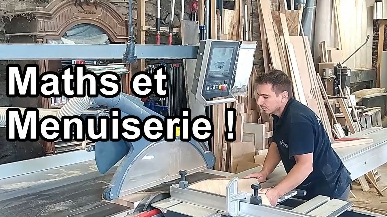 Maths et Menuiserie avec Antoine