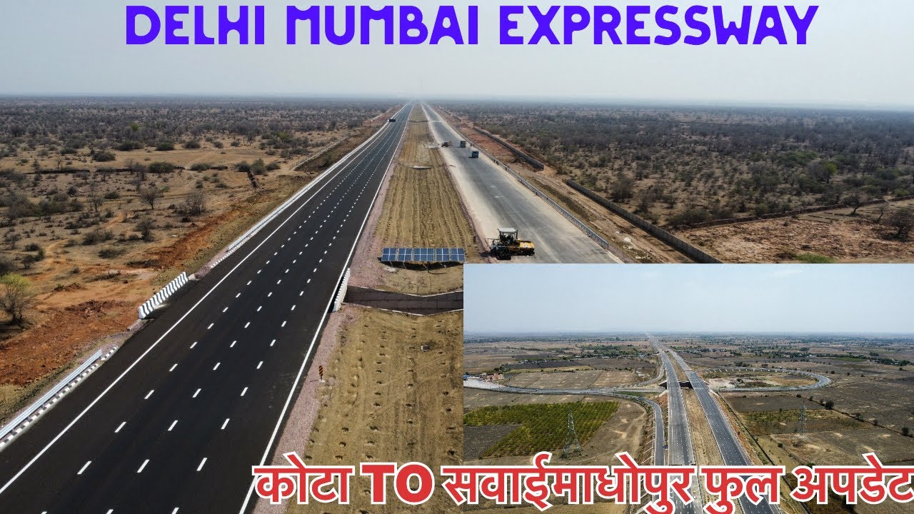 DELHI MUMBAI EXPRESSWAY || KOTA TO SWAI MADHOPUR FULL UPDATE MAY 2024 || ALL INTERCHANGES UPDATE 1
