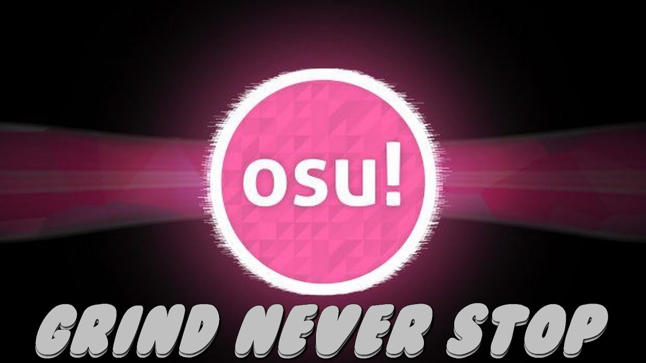 Idendity | Grind Never Stop #14 (Osu)