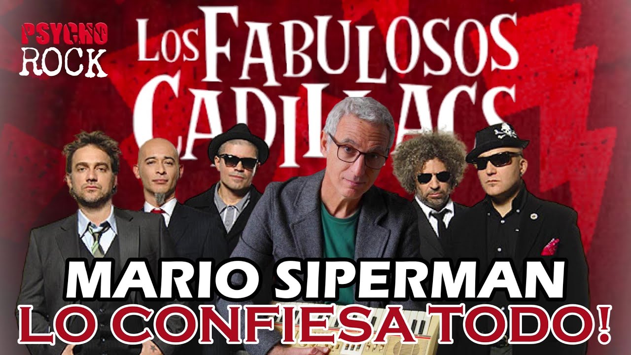 MARIO SIPERMAN DE LOS FABULOSOS CADILLACS 