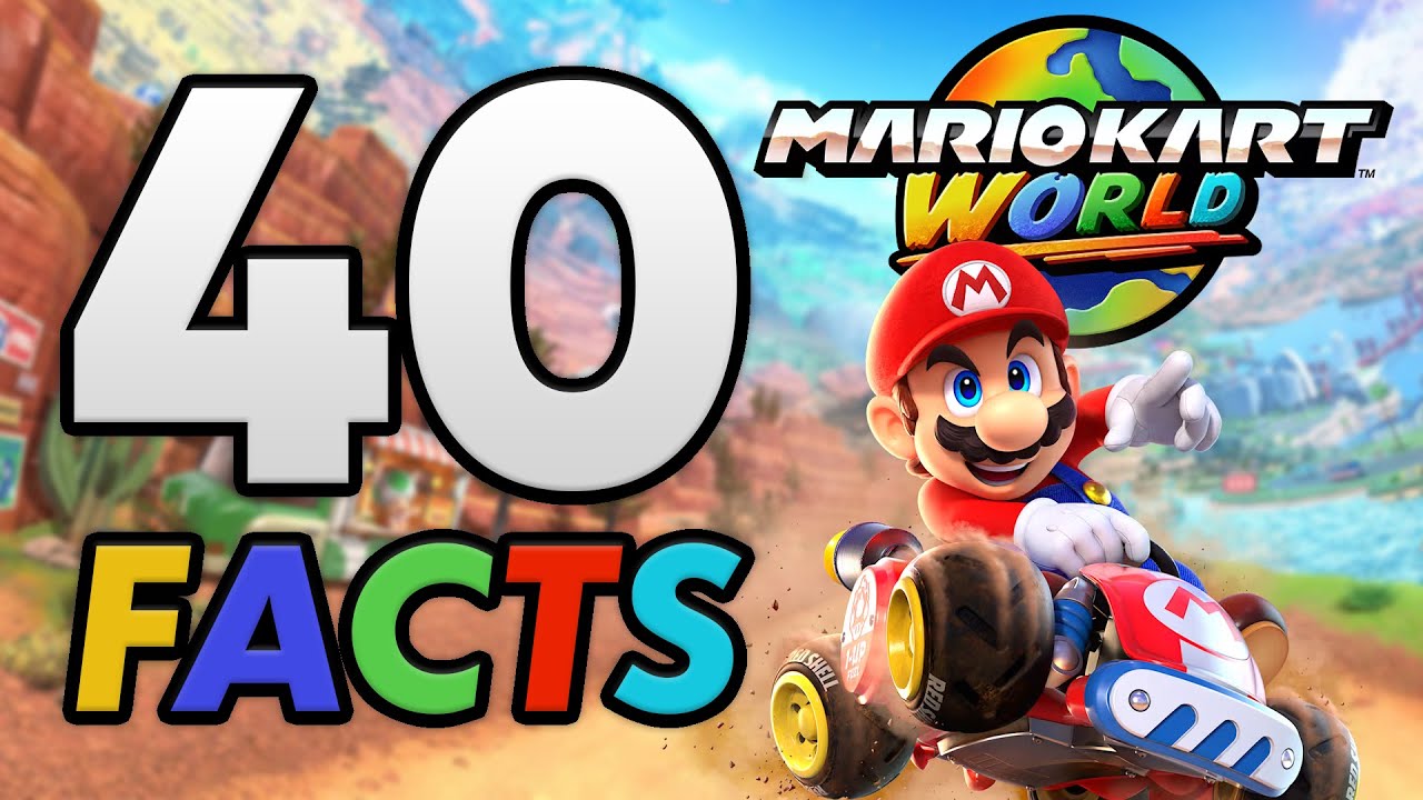 40 Facts About Mario Kart World