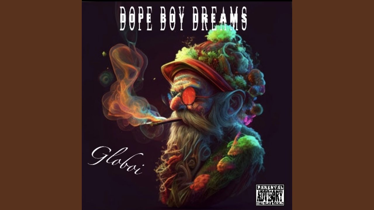Dope Boy Dreams