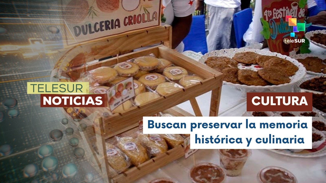 Venezuela rescata su tradici&oacute;n culinaria en Festival de Dulcer&iacute;a Criolla