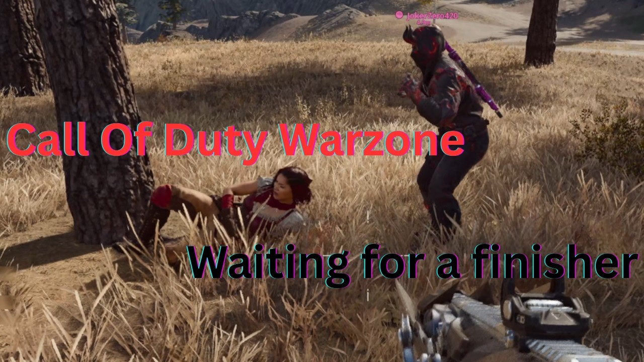 COD Warzone  Waiting for a finisher