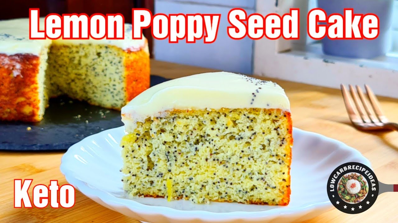 HOW TO MAKE KETO LEMON POPPY SEED CAKE | SUPER EASY | NO TOOLS | REFRESHING | MOIST | DELICIOUS