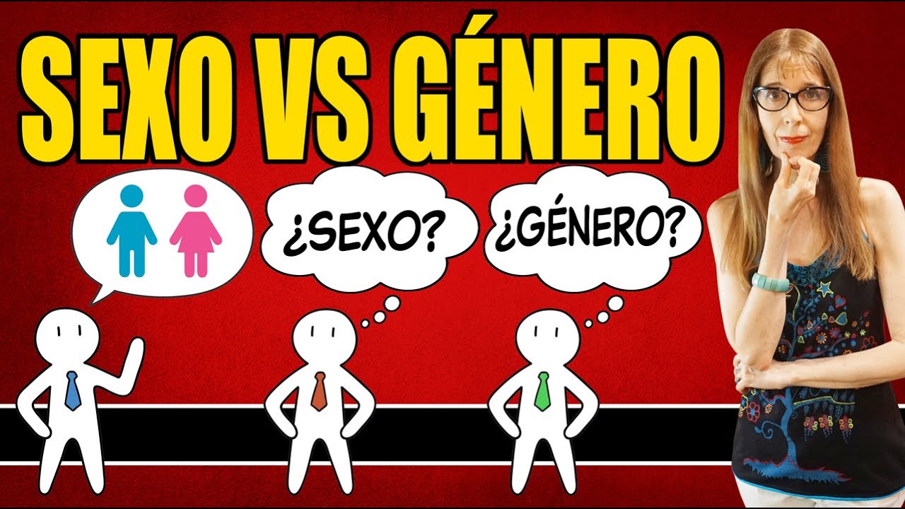 Diferencias entre SEXO y GÉNERO