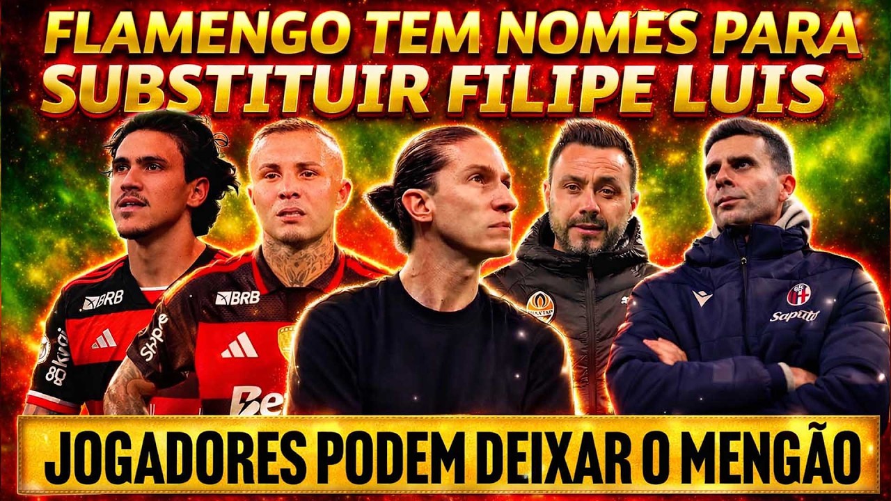 FLAMENGO JÁ TEM PLANO B PARA EVENTUAL SAÍDA DE FILIPE LUÍS | CEBOLINHA E PEDRO DE SAÍDA? E+