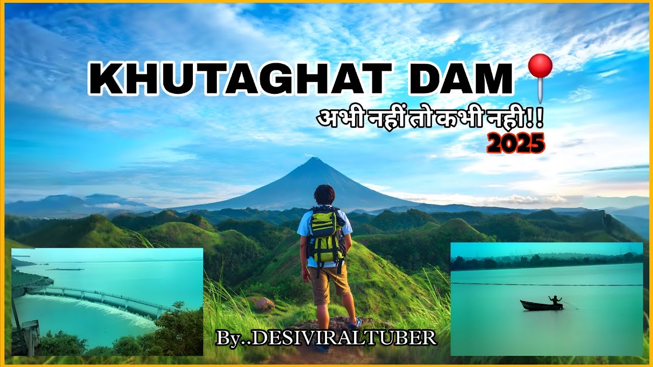 Best Tourist Place near Bilaspur Chhattisgarh || Khutaghat Dam 2025 Full Tour Guide ||Enjoy The trip