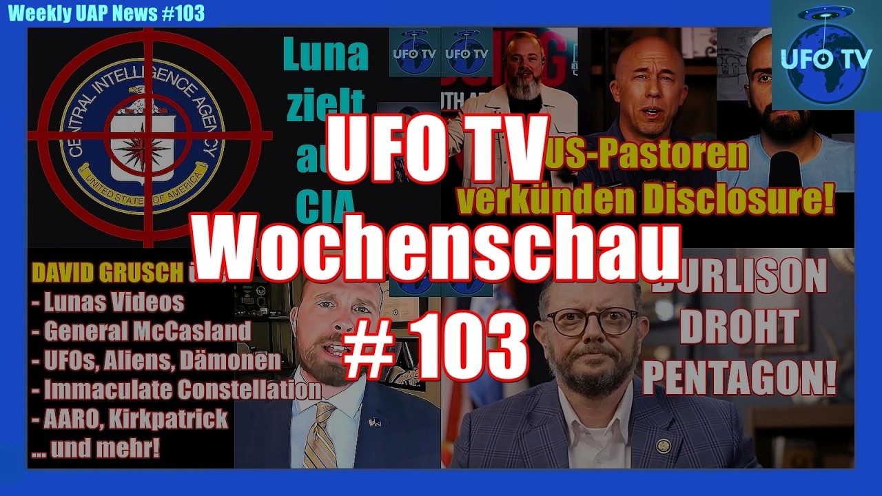 Pentagon-UFO-Files, MK-Ultra-Hearing, David Grusch und aktuelle Updates! | UFOTV News #103
