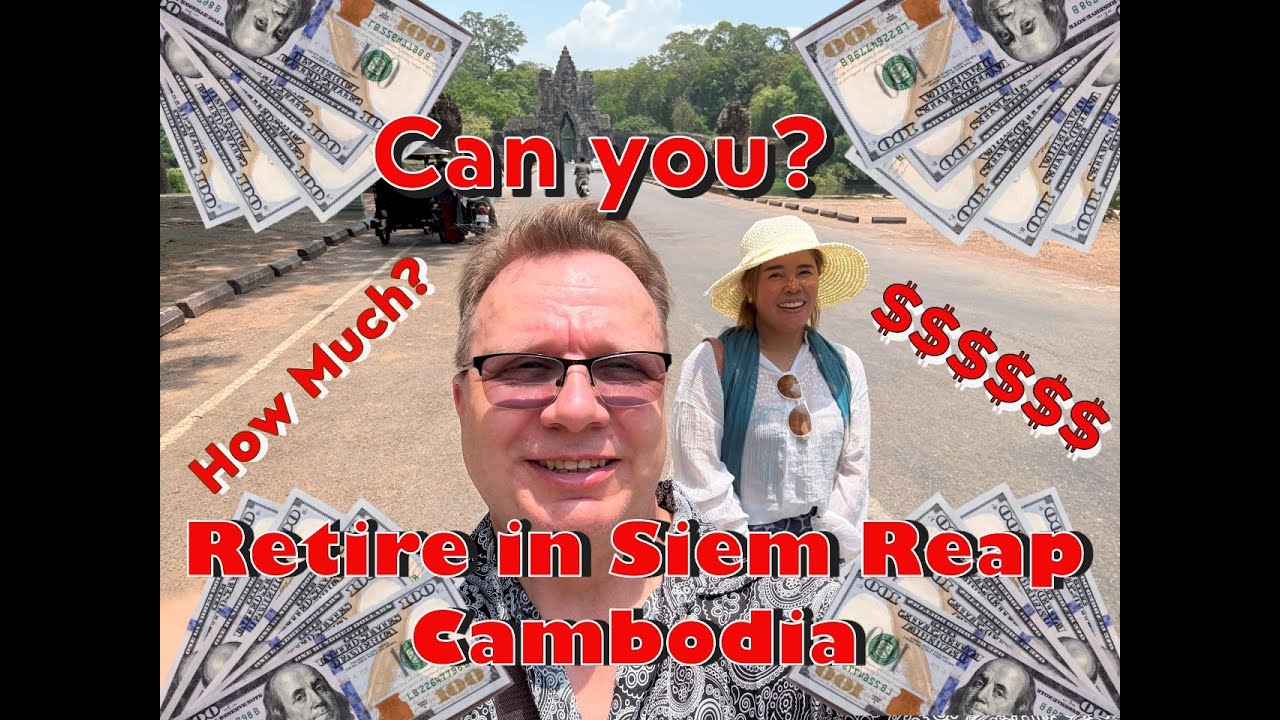 Retiring in Siem Reap Cambodia 🇰🇭 | Real Costs of Living Comfortably vs Frugally in 2025