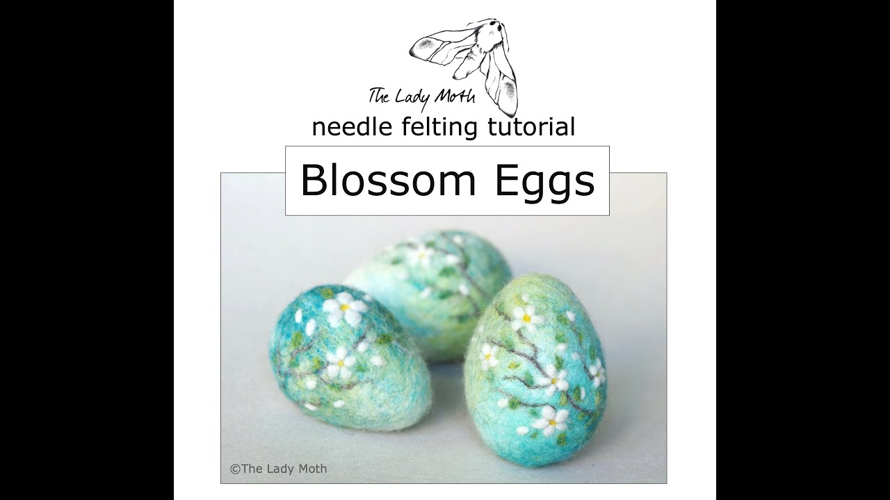 Blossom Eggs PART 2  - needle felting tutorial with The Lady Moth - applying gradient colour