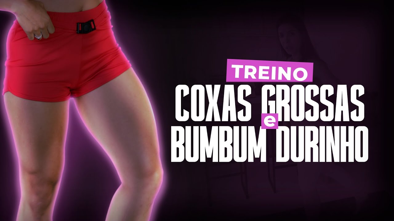 Treino Coxas Grossas e Bumbum Durinho | RQX System