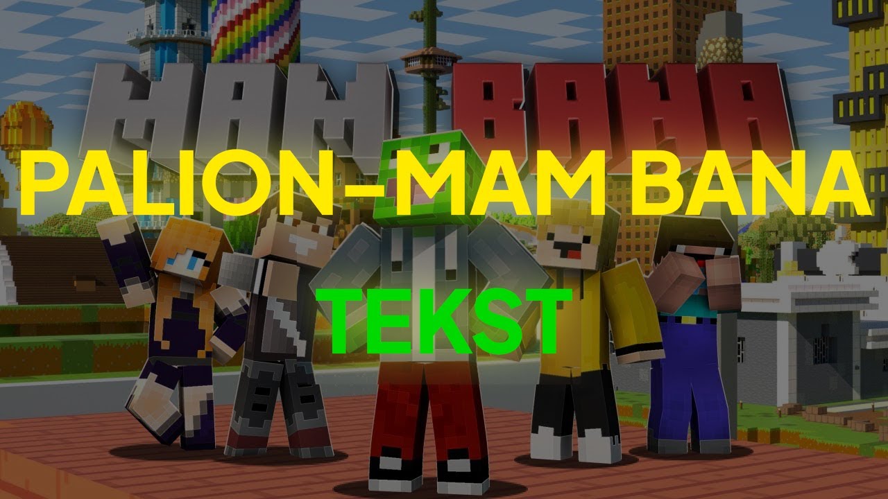 PALION - MAM BANA ♫ +TEKST ♫
