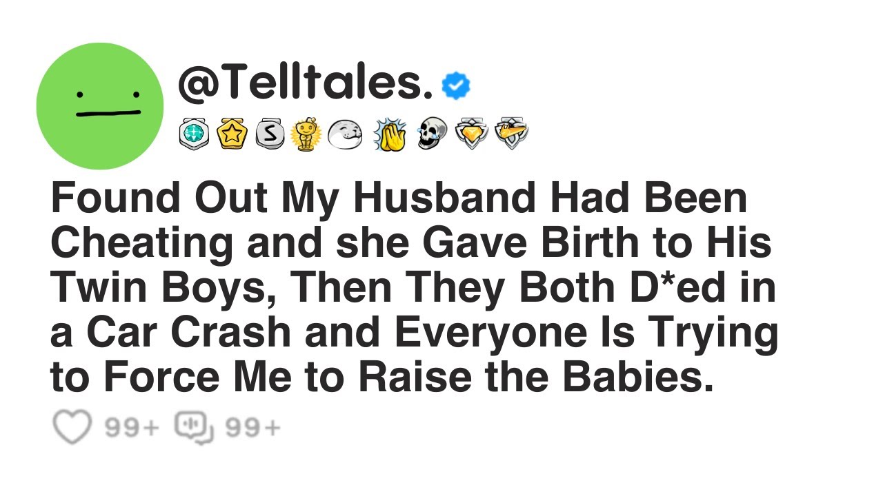 Found Out My Husband Had Been Cheating and she Gave Birth to His Twin Boys, Then They Both D*ed in..