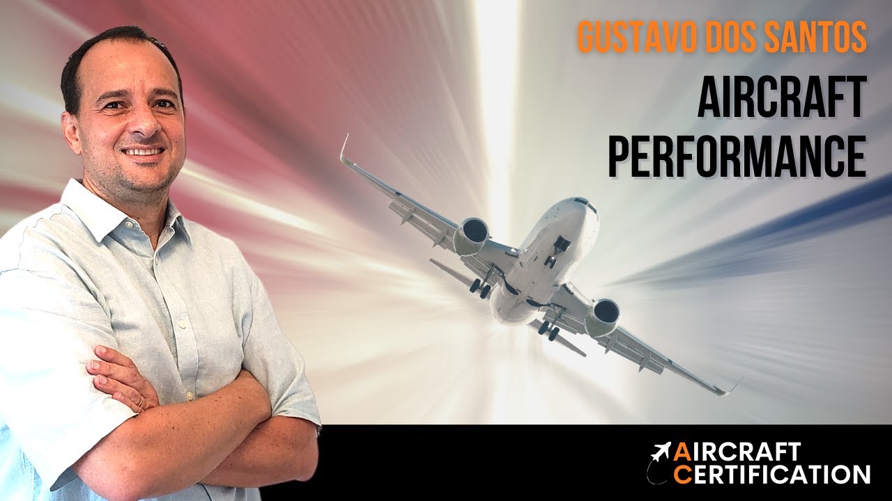 Aircraft Performance - Aircraft Certification - Gustavo Di Fiore dos Santos