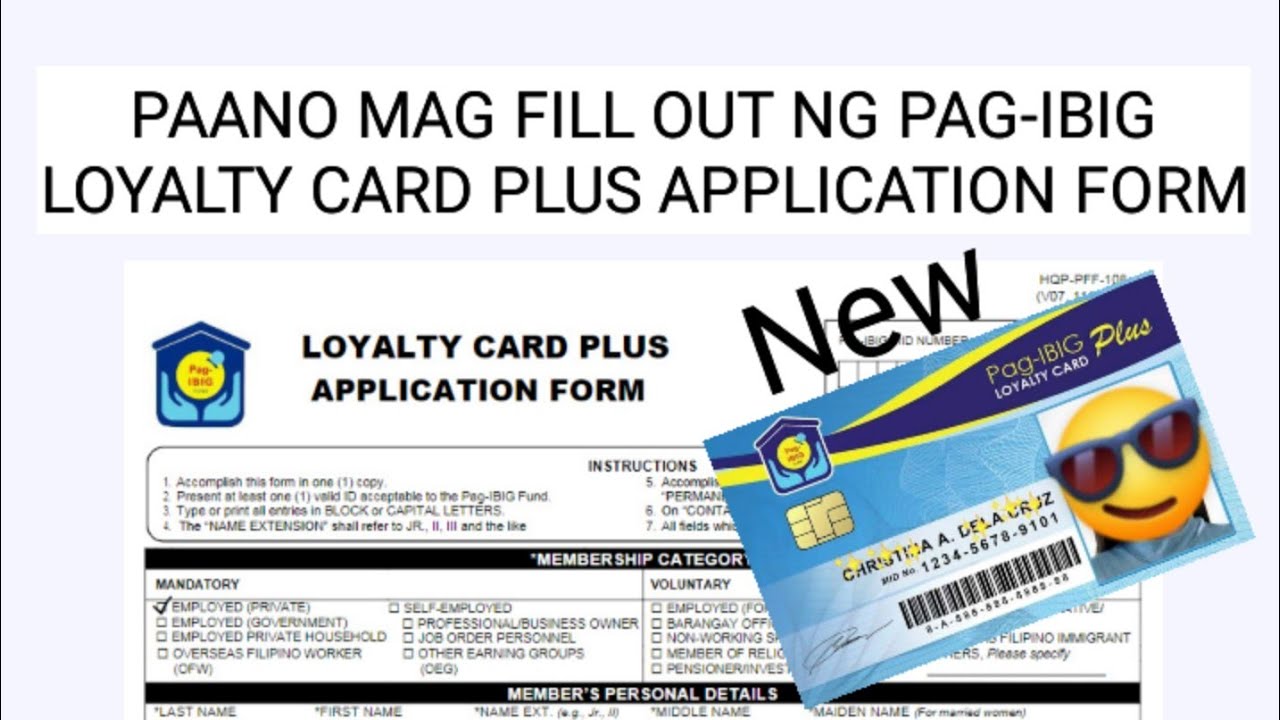 PAANO MAG FILL OUT NG FORM PARA SA PAG- IBIG LOYALTY CARD PLUS
