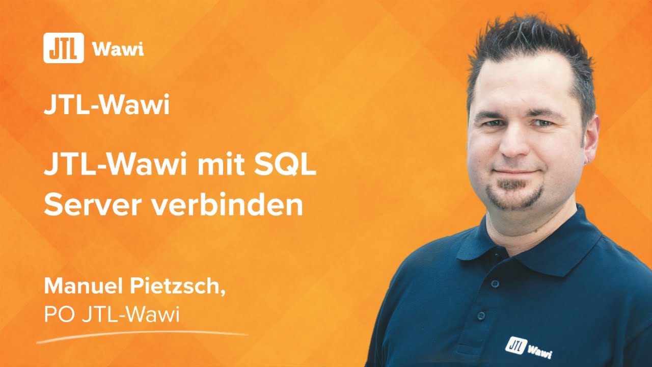 Microsoft SQL Server 2019 mit JTL-Wawi verbinden {JTL-Wawi}