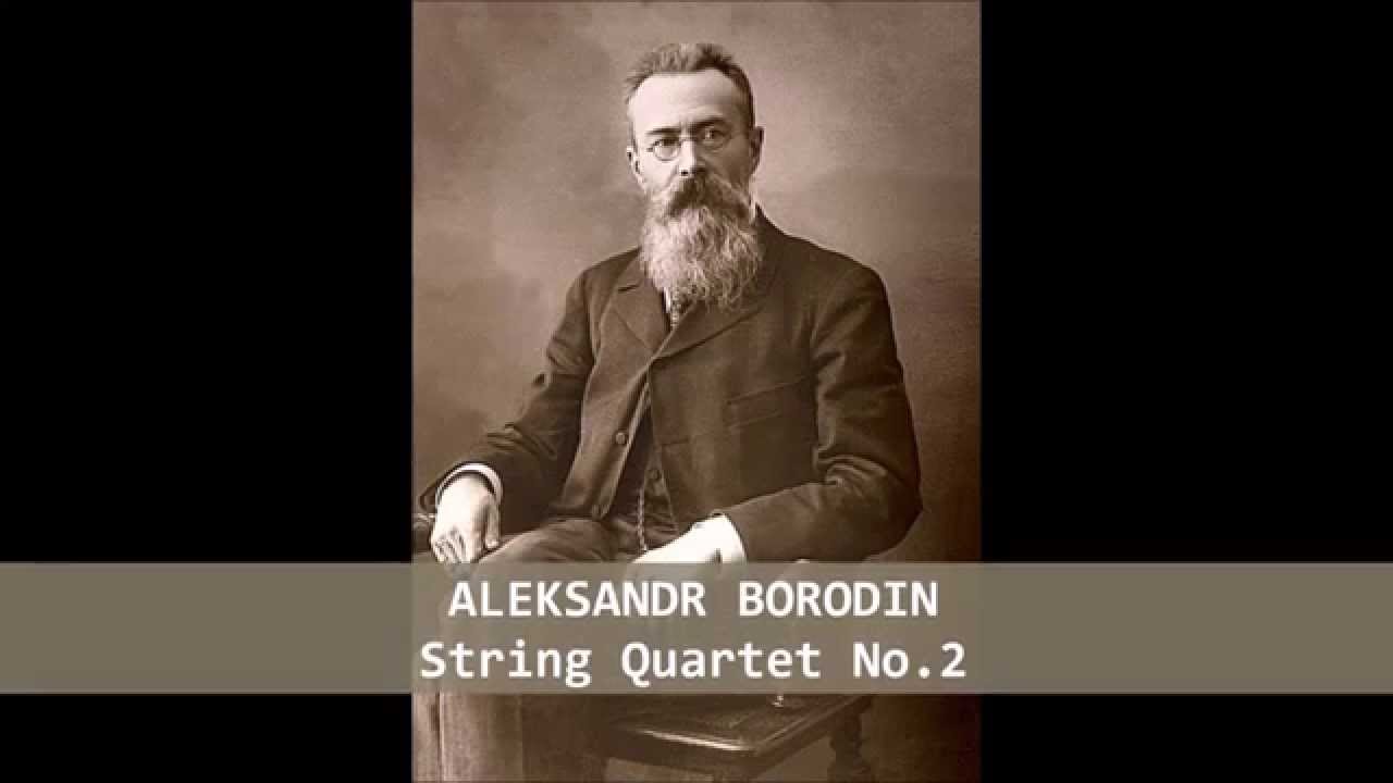 A. Borodin - String Quartet No.2 (HD)