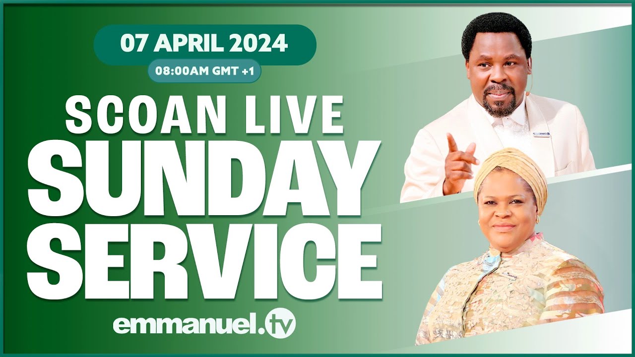 THE SCOAN SUNDAY LIVE SERVICE BROADCAST | 7.04.2024 #tbjoshua #emmanueltv #scoan