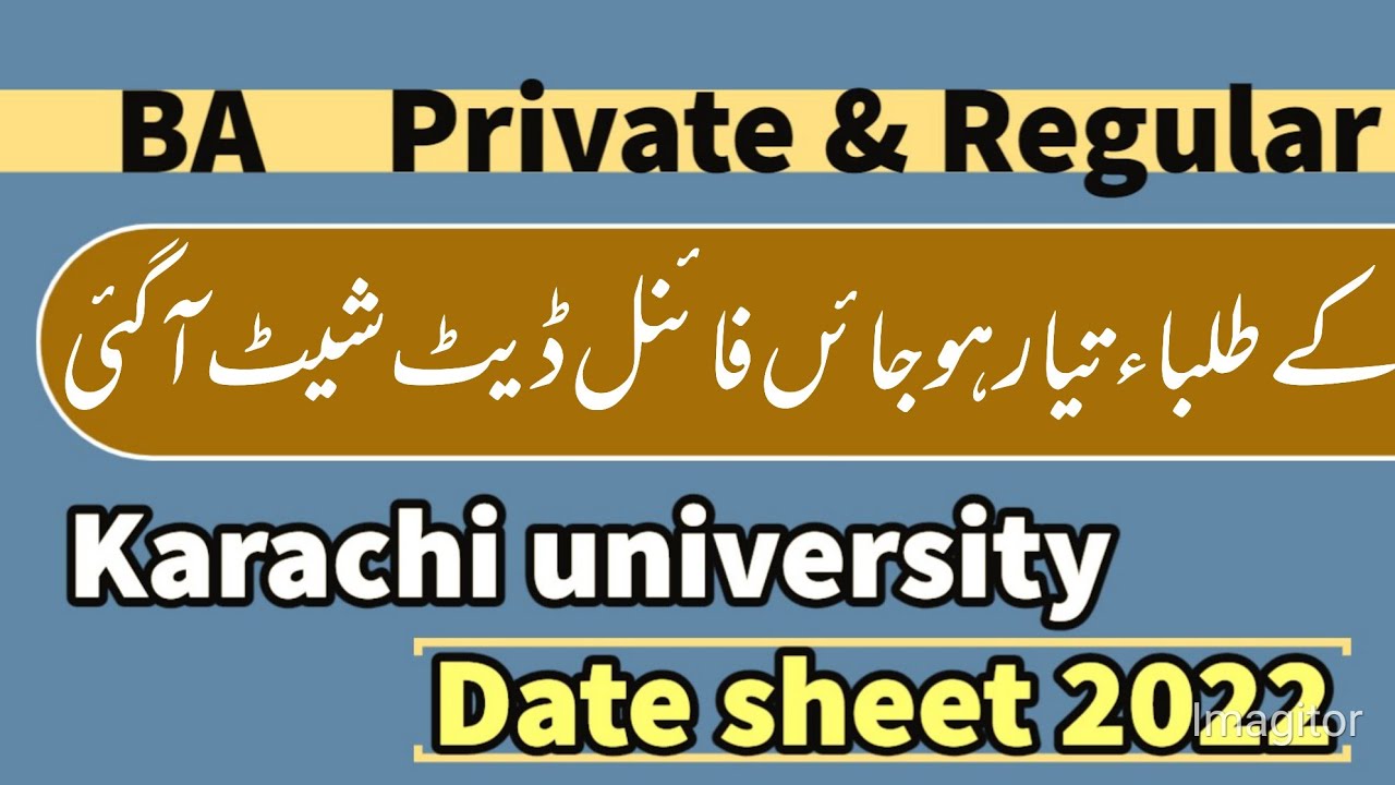 Date sheet 2022 ba part i and part ii karachi university | BA regular and private students exam 2022