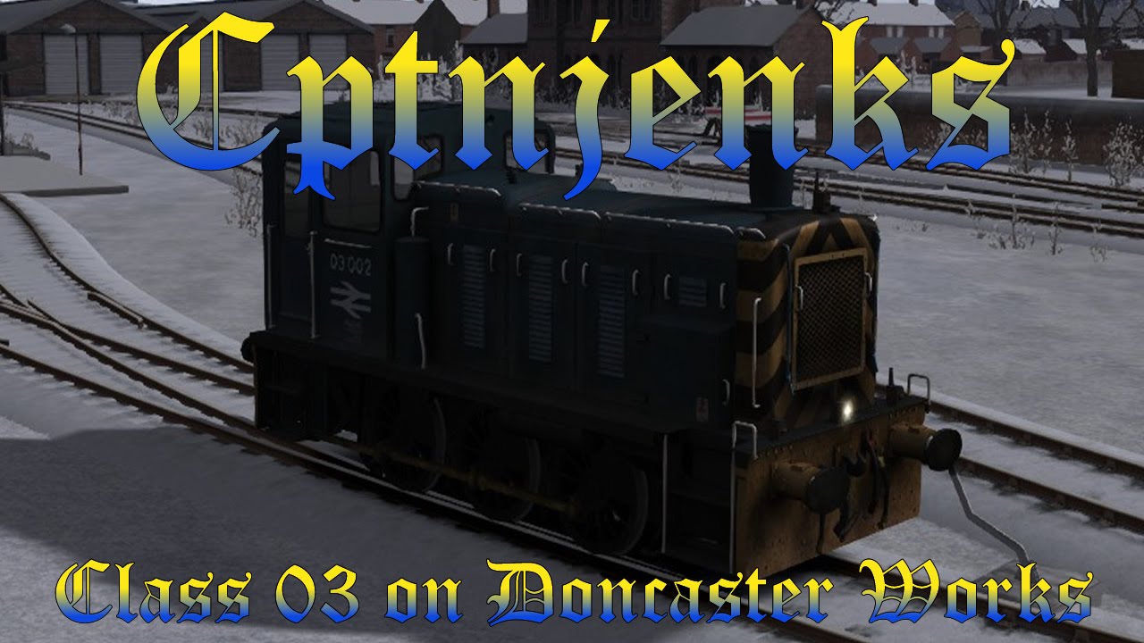 Class 03 on Doncaster Works - Train Simulator