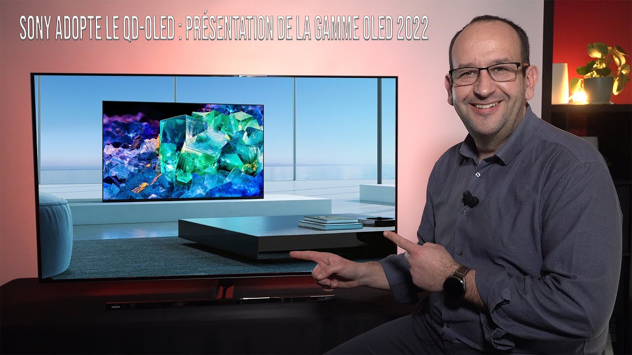 SONY ADOPTE LA TECHNO QD-OLED : PRÉSENTATION DE LA GAMME OLED 2022