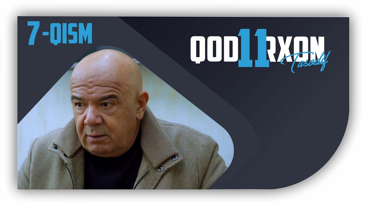 Qodirxon (Tasodif 11-mavsum) 7 Qism